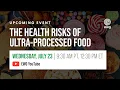 The Health Risks of Ultra-Processed Food