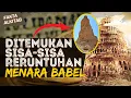 Lagu DITEMUKAN SISA-SISA RERUNTUHAN MENARA BABEL? | #faktaalkitab