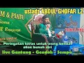 Download Lagu CERAMAH USTADZ ABDUL GHOFAR LIVE DUSUN GANTUNG - GENDOH - SEMPU - BANYUWANGI || DAHLIA PRO