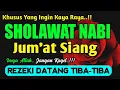 Download Lagu SHOLAWAT JIBRIL PENARIK REZEKI PALING MUSTAJAB, SHOLAWAT NABI MUHAMMAD SAW, Sholawat Jibril Merdu