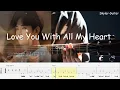 Lagu Love You With All My Heart - Crush Fingerstyle Guitar + Tabs + Chord [Queen of Tears OST Part 4]