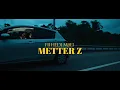 Metter Z - Fii Hedi Mbei (Official Music Video) Remix