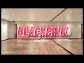Lagu blackpink - how you like that // but you're in an empty dance studio
