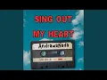 Download Lagu Sing Out My Heart