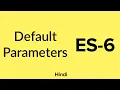 ES6 Part - 03 ES6 Features Default Parameters Modern JavaScript Hindi The Indian Dev