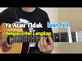 Download Lagu Ya Atau Tidak-Iwan Fals|Tutorial Gitar
