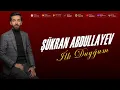 Download Lagu Sukran Abdullayev - İlk Duygum 2024 ( Varlıgınla qurur duymusam )
