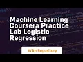 machine learning coursera practice lab logistic regression