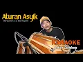 Download Lagu ATURAN ASYIK - Benyamin s \u0026 Ida Royani - Cover Gendang KARAOKE