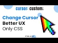 How to Make Custom Cursor in CSS CSS Custom Curser HTML CSS Tutorials