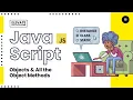 JavaScript Objects All Methods of Objects Interview Codes JS Elevate Ep 15