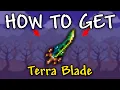 How to Get Terra Blade in Terraria How to Make Terra Blade Terraria