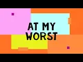 Lirik Lagu AT MY WORST Pink Sweat$ - Cover by Hanin Dhiya