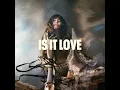 Is It Love - Loreen