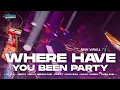 Lagu DJ WHERE HAVE YOU BEEN JEDAG JEDUG MENGKANE VIRAL TIK-TOK FULL BASS • BONGOBARBAR