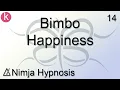 Bimbo Happiness - Hypnosis