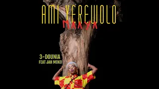 DOUNIA_ FEAT JAH MOKO », le troisième extrait de mon quatrième album « Maaya »
