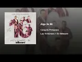Conjunto Primavera - Algo De Mí (Audio)