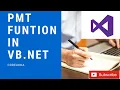 How To Use PMT FUNCTION In Vb net Loan Calculator using PMT Function