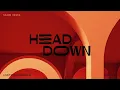 Lost Frequencies & Bastille - Head Down (Samm Remix)