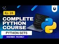 Lecture 28 Sets Explained Python Full Course For Hackers and Beginners