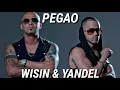 Pegao - Wisin & Yandel