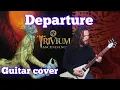 Download Lagu Departure - Trivium guitar cover | Gibson Flying V \u0026 Dean MKH ML