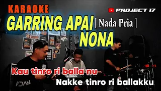  karaoke nada pria remix timur garring apai nona cipt kahar hs anto gandu project 17 