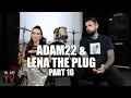 Adam22 Lena The Plug on Splitting All of the Bills Lena Being Richer Than Adam Part 16