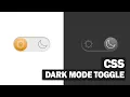 CSS Dark Mode Toggle Button from scratch in 6 Minutes