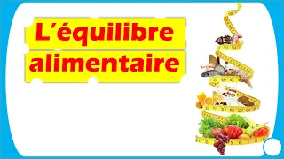 L EQUILIBRE ALIMENTAIRE تعلم اللغة الفرنسية من خلال النصوص التوازن الغدائي 