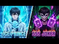 He Pretended to Be a Weak Ice Mage But He s Actually the Joker King