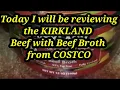 COSTCO s KIRKLAND BEEF BEEF BROTH IN A CAN REVIEW