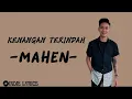 Download Lagu Mahen - Kenangan Terindah - ( lyrics video )