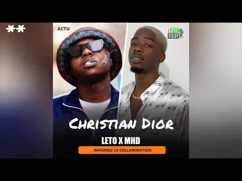 Download MP3 Leto feat. MHD - Christian Dior ( 17%)(Audio Officiel)