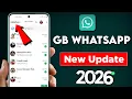 GB Whatsapp New Update 2026 How to Download GB Whatsapp New Version 2026 GB Whatsapp New 2026