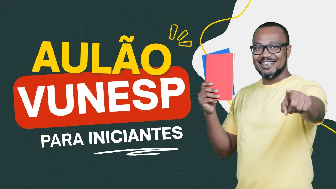Aulão Matemática Vunesp para Iniciantes | Comece do Zero