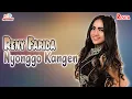 Download Lagu Reny Farida - Nyonggo Kangen (Official Music Video)