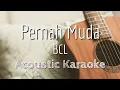 Download Lagu Pernah Muda - Bunga Citra Lestari - Acoustic Karaoke