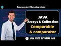 Java tutorial Arrays and collection API - Comparable and comparator Java course
