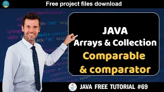 Java tutorial Arrays and collection API - Comparable and comparator Java course