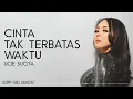 Download Lagu Ucie Sucita - Cinta Tak Terbatas Waktu (Lirik)