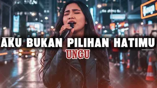 ungu aku bukan pilihan hatimu ai cover ladies voice versi rock