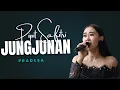 Download Lagu JUNGJUNAN  - PIPIT SAFITRI -PRADESA