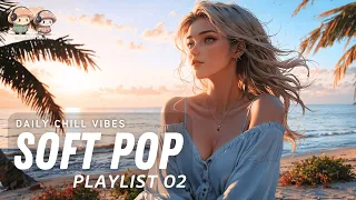 𝐁 𝐌𝐮𝐬𝐡 𝐌𝐢𝐱 𝟎𝟐 500K People Relax To This Soft Pop Mix Your Daily Stress Antidote 42min  𝐁 𝐌𝐮𝐬𝐡 𝐌𝐢𝐱 𝟎𝟐 500K People Relax To This Soft Pop Mix Your Daily Stress Antidote 42min