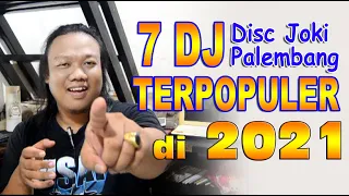 7 dj terpopuler di 2021 dj sandra arimby dj githa charamoy dj awan bpm dj adhe amoy dj guntur