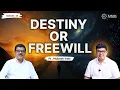 Download Lagu Destiny or Freewill? | Ashish Mehta x Mukesh Vats | Karmic Conversations | EP. 23