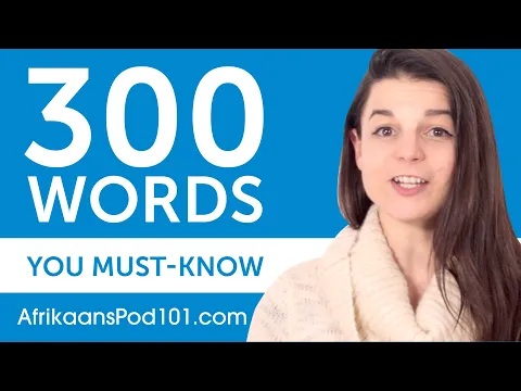 Download MP3 300 Words Every Afrikaans Beginner Must Know