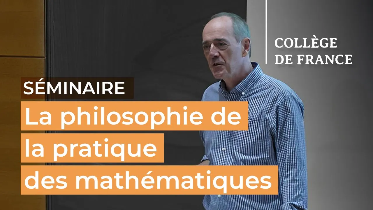La philosophie de la pratique des mathématiques (3) - Timothy Gowers (2023-2024)