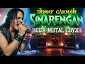 Download Lagu Denny Caknan – SINARENGAN | ROCK METAL COVER by JRANGJRENG 🎸